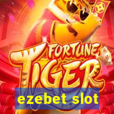 ezebet slot