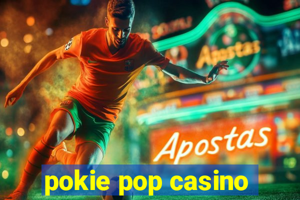 pokie pop casino