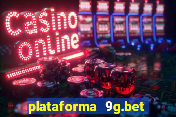 plataforma 9g.bet é confiável