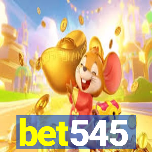 bet545