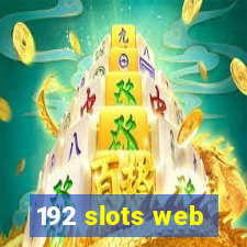 192 slots web