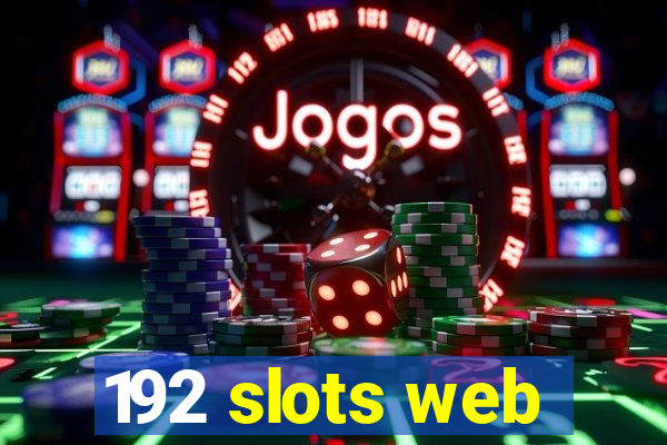 192 slots web