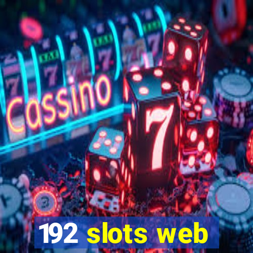 192 slots web