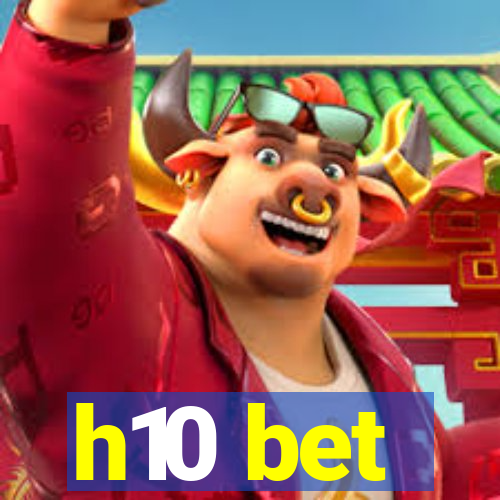 h10 bet