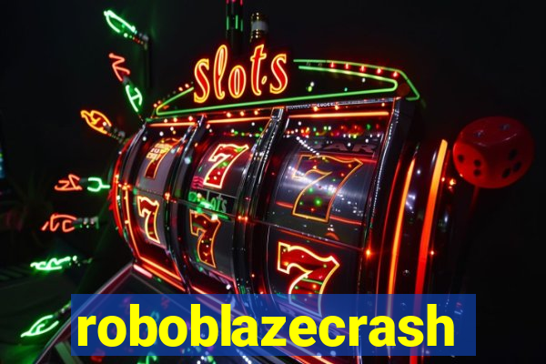 roboblazecrash