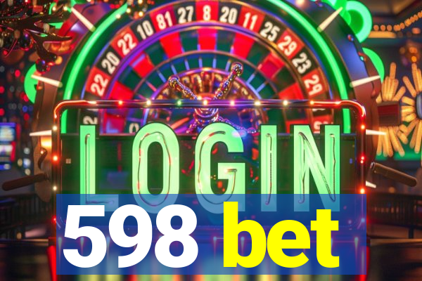 598 bet