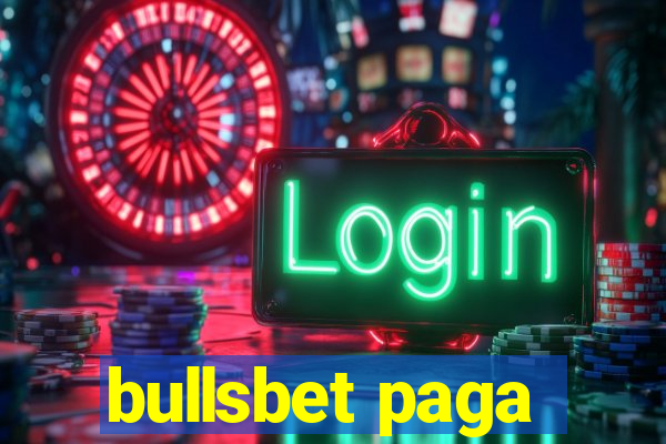 bullsbet paga