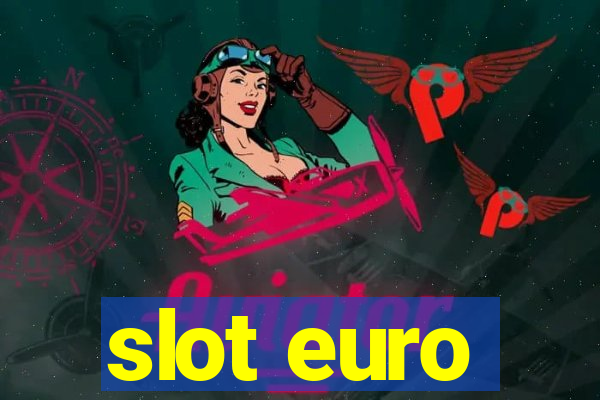 slot euro