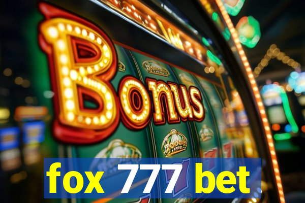 fox 777 bet