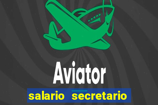 salario secretario de esportes