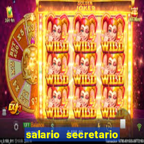 salario secretario de esportes