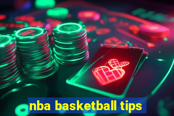 nba basketball tips