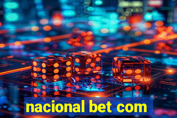 nacional bet com