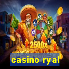 casino ryal