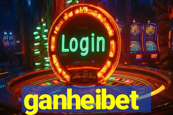 ganheibet