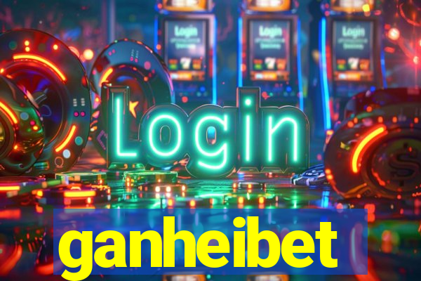 ganheibet