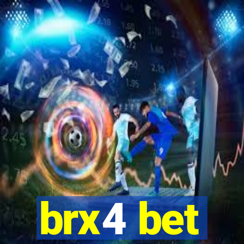 brx4 bet