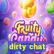 dirty chat