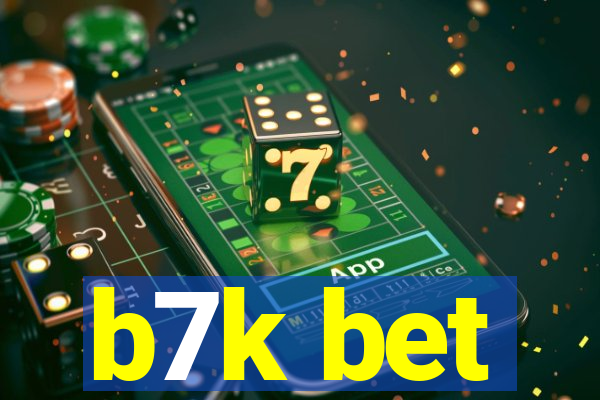 b7k bet