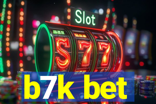 b7k bet