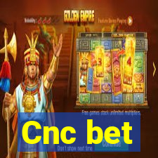 Cnc bet