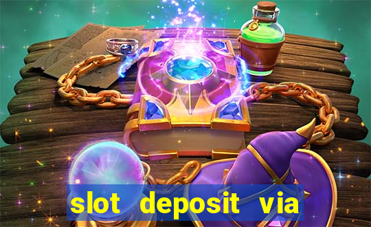 slot deposit via pulsa 3