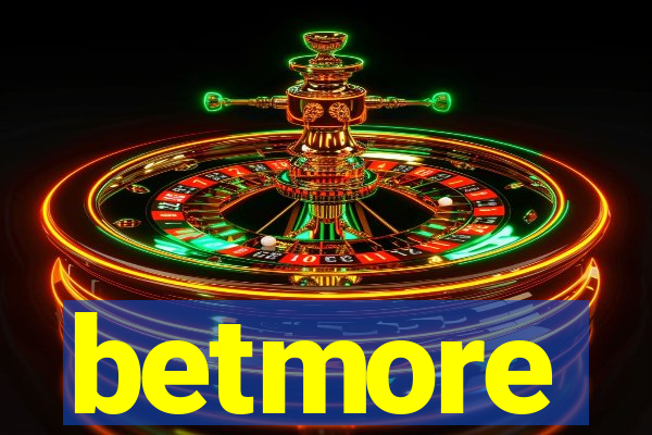 betmore