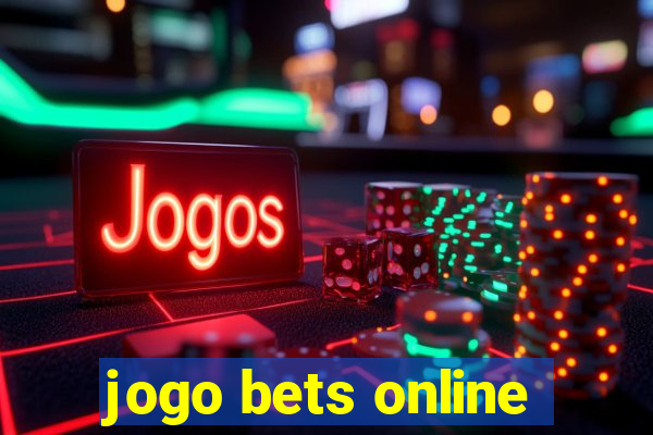 jogo bets online