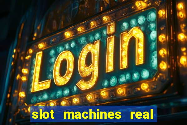 slot machines real money online