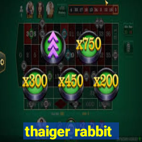 thaiger rabbit