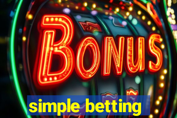 simple betting