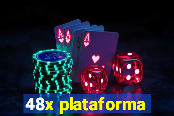 48x plataforma