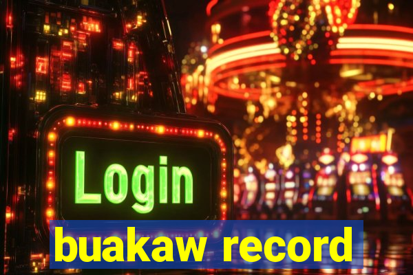 buakaw record