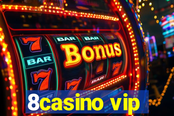 8casino vip