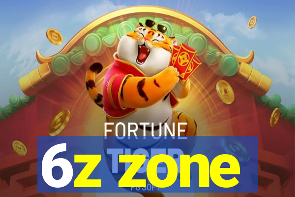 6z zone