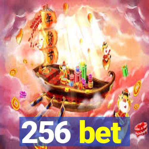 256 bet