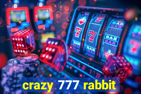 crazy 777 rabbit