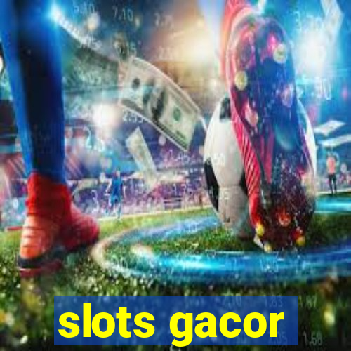 slots gacor