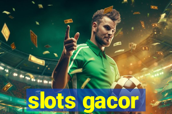 slots gacor