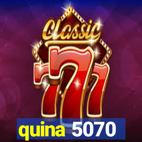 quina 5070