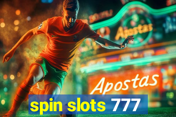 spin slots 777