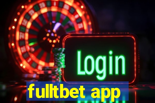 fulltbet app