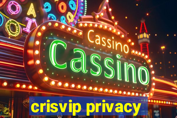 crisvip privacy