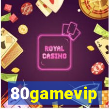 80gamevip