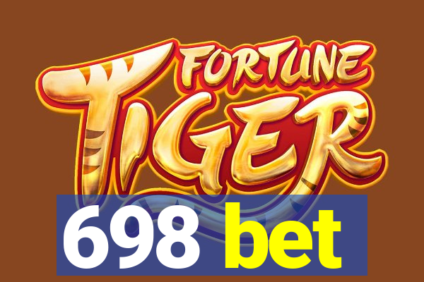 698 bet