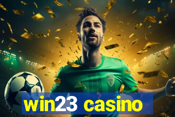 win23 casino