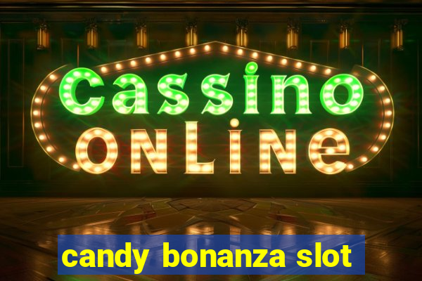 candy bonanza slot