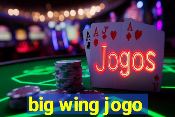 big wing jogo