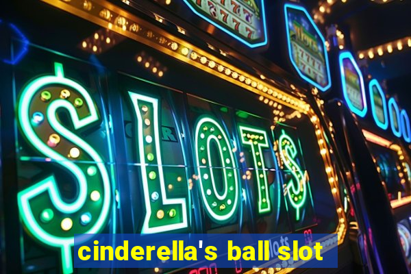 cinderella's ball slot