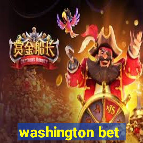 washington bet